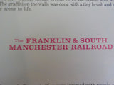 Fabulous Franklin & South Manchester Railroad by George Sellios Volume 1