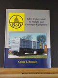 B&O Color Guide to Freight and Passenger Equipment by Craig Bossler Morning Sun