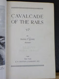 Cavalcade Of The Rails By Frank Morse    Hard Cover   Ex-Library Book