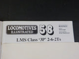 Locomotives Illustrated Magazine #58 1988 March/April  LMS Class ‘3P’ 2-6-2Ts