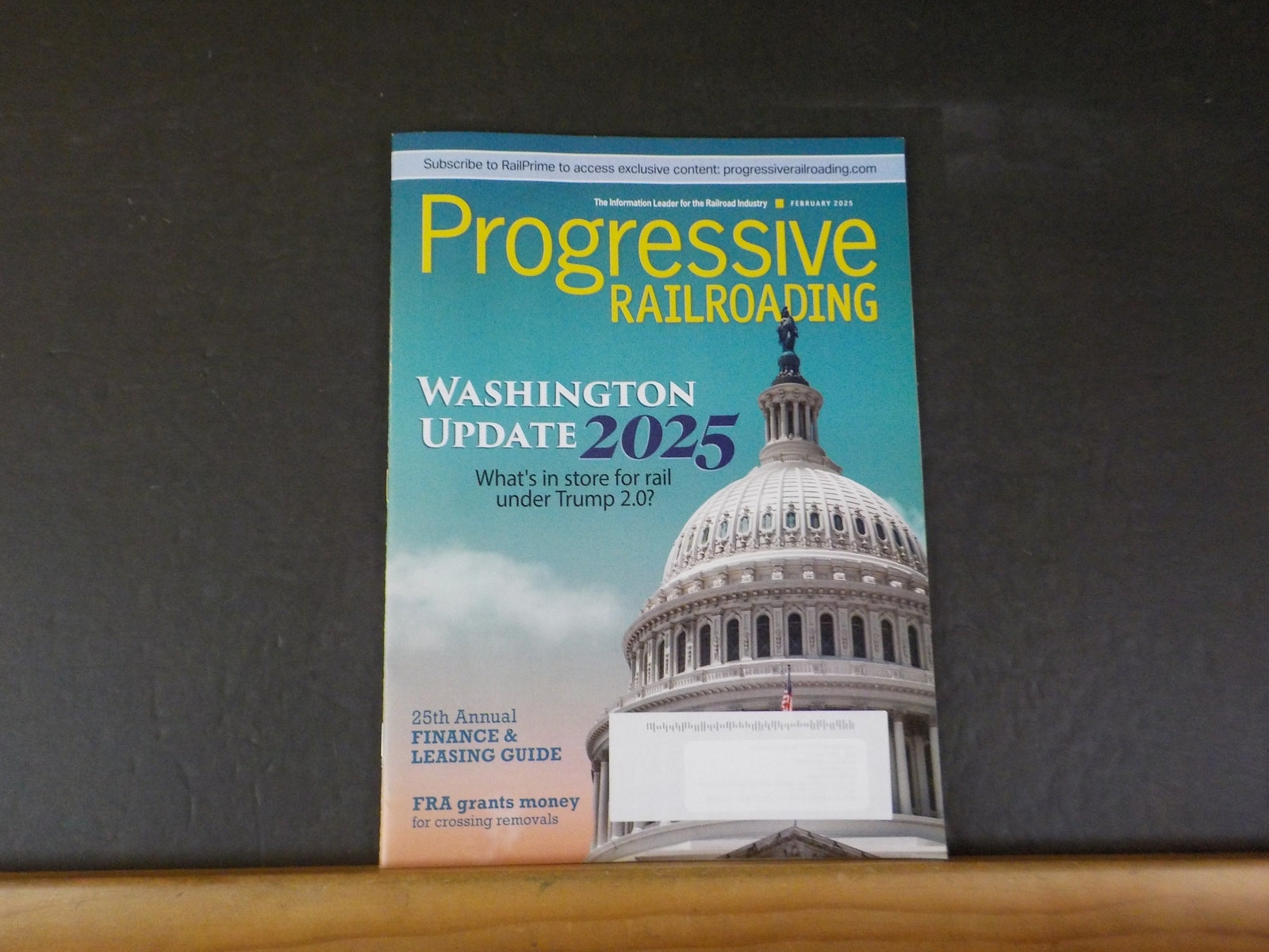 Progressive Railroading 2025 February Washington Update Finance & Leas ...