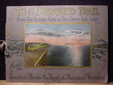 Overland Trail From the Golden Gate to the  Great Salt Lake