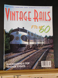 Vintage Rails #16 1999 January February Pacific Electric Subzero Canadian Steam