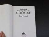 Illustrated Encyclopedia of the Old West by Peter Newark  w/ dust jacket