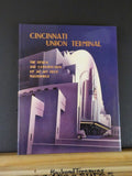 Cincinnati Union Terminal The Design & Construction of Art Deco Masterpiece V1