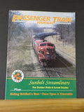 Passenger Train Journal #162 1991 June Sunbelt Streamliners