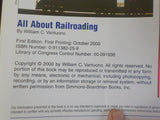 All About Railroading by William C. Vantuono    Soft cover