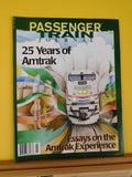 Passenger Train Journal #221 1996 May Essays on the Amtrak Experience