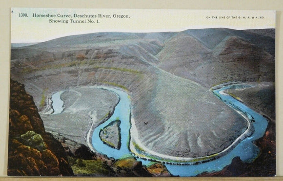 Postcard Horseshoe Curve Deschutes River OR showing Tunnel #1 on the line of OWR