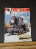 O Scale News #181 2006 Nov 48ft Journal for ¼ inch Modelers
