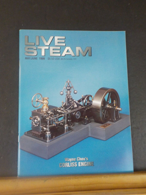 Live Steam Magazine 1999 May June Locomotive speedometer Logging Loco ...