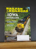 Railfan & Railroad Magazine 2012 June Iowa Interlude Boone & Scenic Valley Iowa