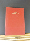 History of Railways Vol 1 Parts 1-24 Bound Volume   Red