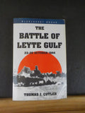 Battle of Leyte Gulf, The 23-26 October 1944 by Thomas J Cutler  Soft Cover