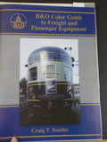 B&O Color Guide to Freight and Passenger Equipment by Craig Bossler Morning Sun