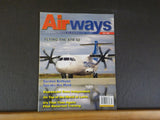 Airways Magazine 2007 July #137 Flying the ATR 42 ExpressJet goes independent