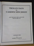 Trolley Days in Camden New Jersey by Robert Stanton Soft Cover