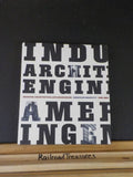 Industry Architecture and Engineering American Ingenuity 1750-1950  Eric DeLony
