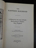 Eastern Railroad by Francis Bradlee 1972 REPRINT Soft Cover