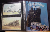 Grand Days of Travel by Charles Owens Dust Jacket 1979 206 pages indexed.
