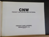 Freight Cars Journal Monograph #14 CNW Freight Car Roster and Pictorial
