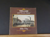 Trillium and Toronto Island by Mike Filey  Soft Cover