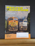 Railfan & Railroad Magazine 2011 July Tacoma The city of detiny Light rail Befor