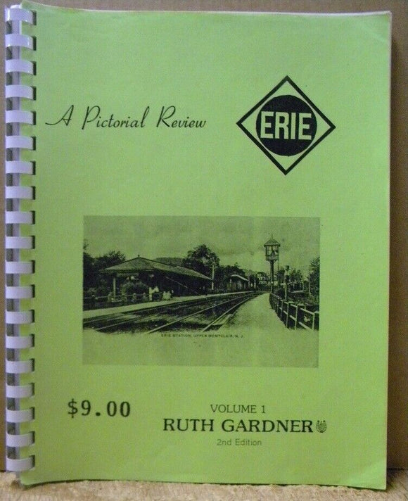 Pictorial Review Erie Volume 1, A By Gardner Spiral bound SECOND EDITION
