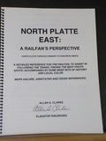 North Platte East: A Railfan’s Perspective by Allan G Clarke  Spiral bound