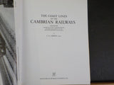Coast Lines of the Cambrian Railways Volume 1 by C C Green  W/ dust jacket