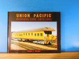 Union Pacific Business Cars 1870 - 1991 by Ralph Barger Hard Cover