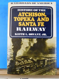 History Of The Atchison Topeka & Santa Fe Railway Bryant  AT&SF w Dust Jacket