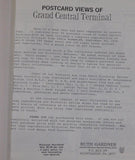 Postcard Views of Grand Central Terminal A Pictorial Review by Ruth Gardner