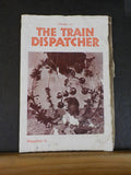 Train Dispatcher 1971 December Happiness Is           Magazine is Damaged