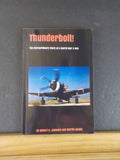 Thunderbolt! The extraordinary story of a World War II Ace by Johnson & Caidin