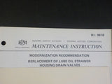 EMD Maintenance Instructions MI 9618  Replacement of Lube Oil strainer housing d