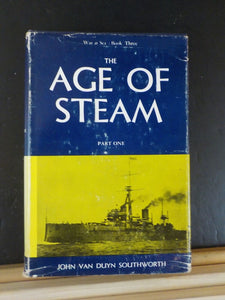 Age Of Steam Part 1 War at Sea Book 3 by John Van Duyn Southworth w/DJ