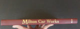 Milton Car Works Milton, Pennsylvania by Homer F. Folk Hard Cover