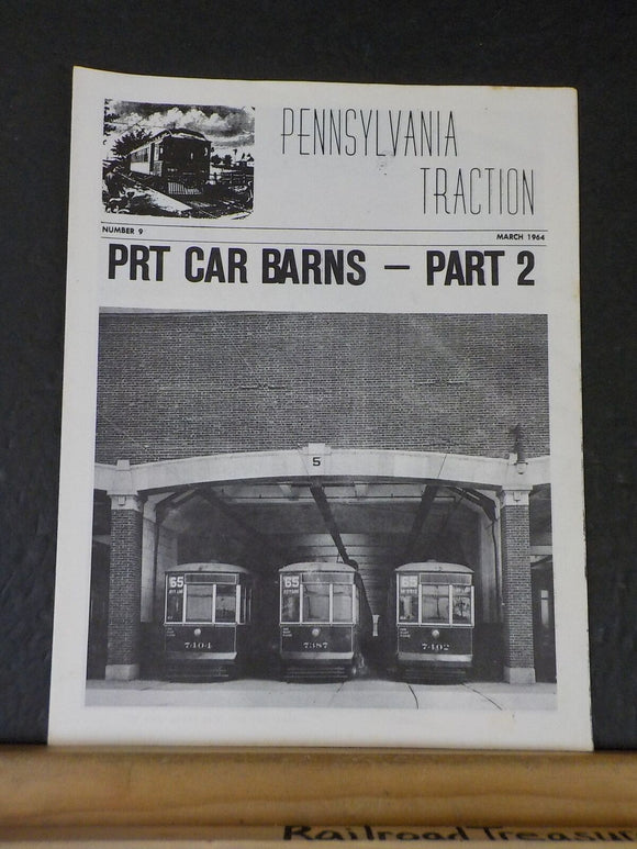 Pennsylvania Traction No 9 March 1964 PRT Car Barns Part 2