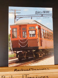 Rail & Wire #224 September 2010  Illinois Railway Museum Toronto Flyer Trolley C