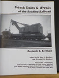 Wreck Trains & Wrecks of the Reading Railroad by Benjamin L Bernhart Soft Cover