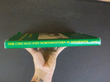 Chicago and Northwestern in Minnesota, The by John C Luecke