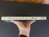 Interurbans Without Wires by Edmund Keilty Rail motorcar Interurbans Special 66
