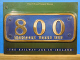 Railway Age in Ireland, The Ulster Folk & Transport Museum SECOND Edition 1994