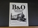 B&O Monongah Memories by Louis Alderson Baltimore & Ohio