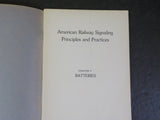 American Railway Signaling Principles and Practices Batteries Chap 5 1927