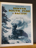 Denver South Park & Pacific Memorial Edition By Poor     with Dust jacket & MAPS