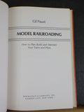 Model Railroading by Gil Paust How to plan build maintain your trains & pikes DJ