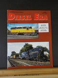Diesel Era Magazine 2013 July August Union Pacific SD4Os and SD40Xs - Part 1