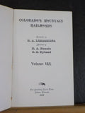 Colorado’s Mountain Railroads Volume 3 III by RA LeMassena Soft Cover